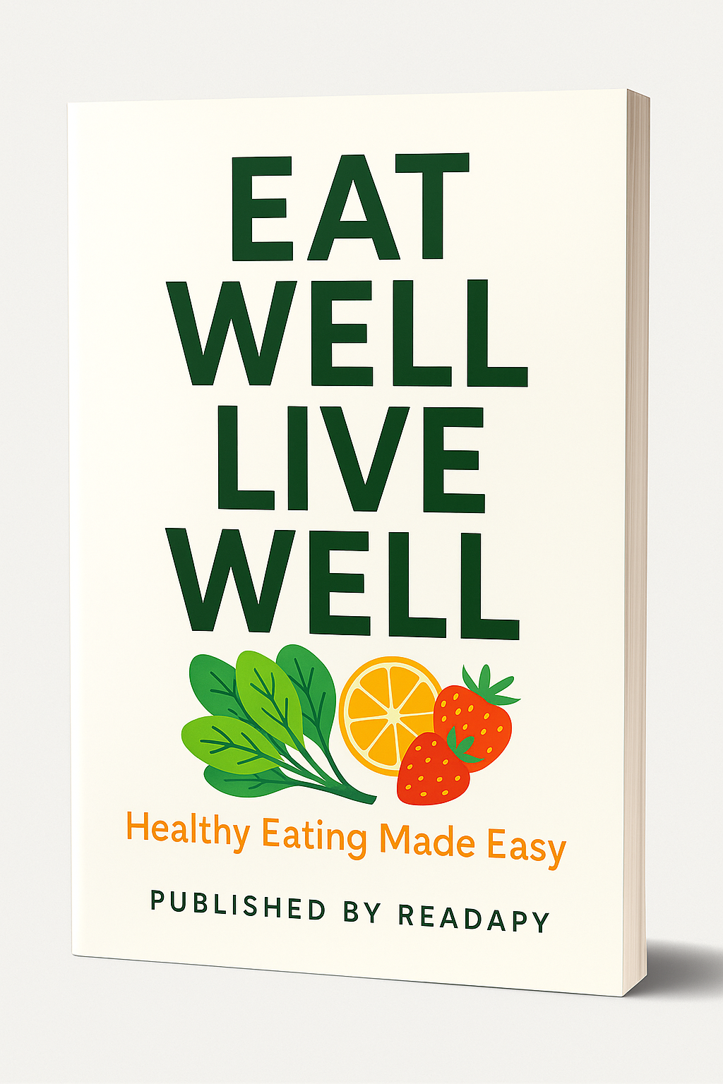 Eat Well Live Well - Instant Download PDF