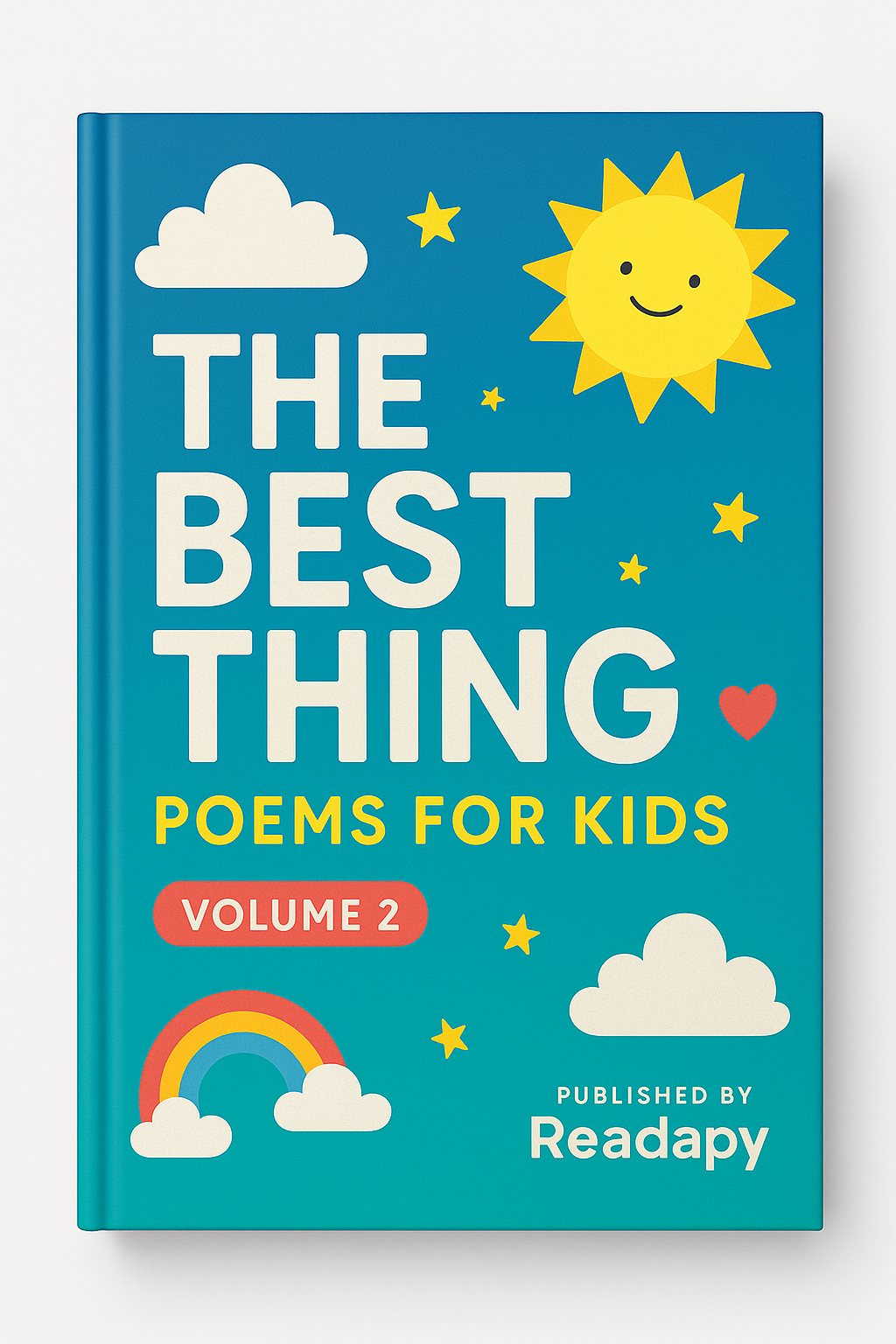 The Best Thing Poems For Kids - Vol 2